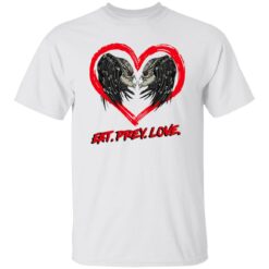 Predator Eat Prey Love Shirt