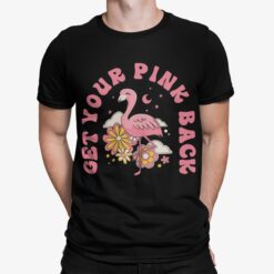 Get Your Pink Back Flamingo Shirt