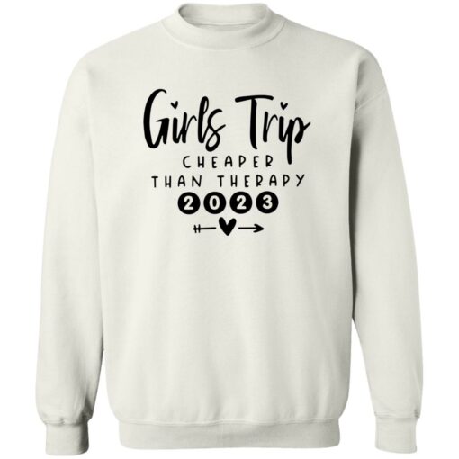 Girls Trip Cheaper Than Therapy 2023 Shirt