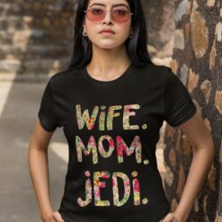 Wife Mom Jedi Shirt