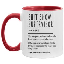 Shit Show Supervisor Definition Mug