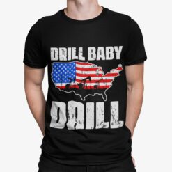 Drill Baby Drill Shirt