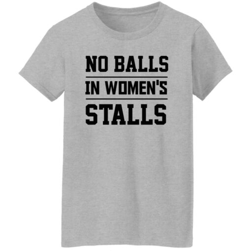 No Balls In Women’s Stalls Shirt