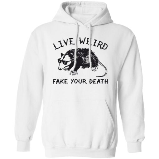 Opossum Live Weird Fake Your Death Shirt
