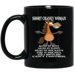 Horse Short Cranky Woman Hated By Many Loved Mug