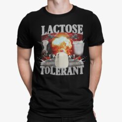 Lactose Tolerant Shirt