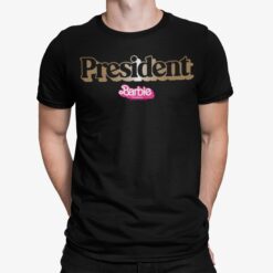President Barbie Shirt