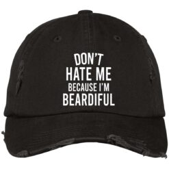 Don’t Hate Me Because I’m Beardiful Embroidery Hat