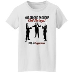 Boygenius Not Strong Enough Call The Boys T-Shirt