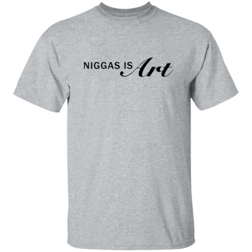 Khaliente Niggas Is Art T-Shirt