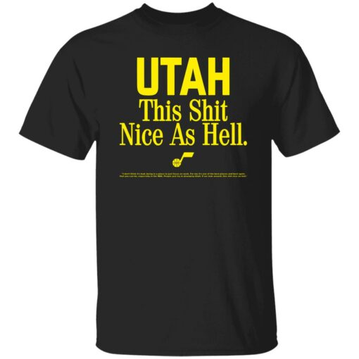 Rob Perez Utah This Shit Nice As Hell Shirt