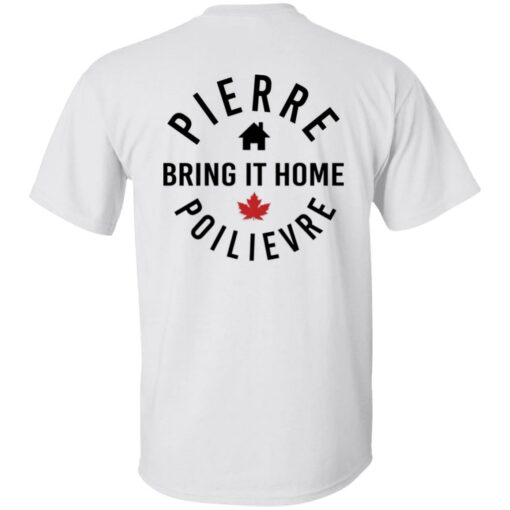 Anaida Poilievre How Do You Like Them Apples Bring It Home Pierre Poilievre Shirt