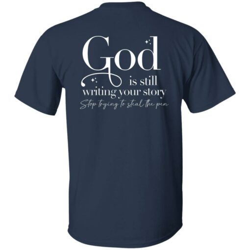 God Is Still Writing Your Story Hoodie