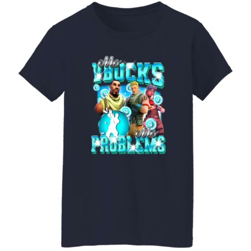 Mo Vbucks Mo Problems Shirt
