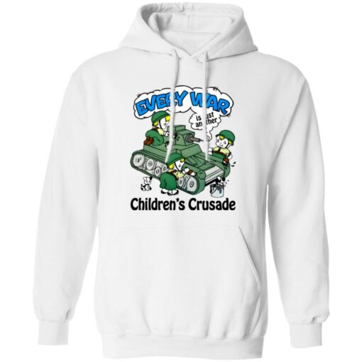 Every War Is Just Another Children's Crusade Shirt