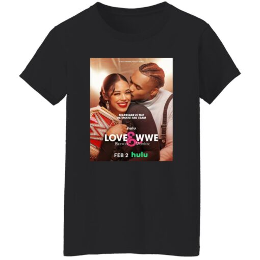 Big E LOVE And WWE Bianca And Montez Shirt