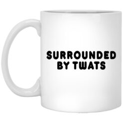 Surrounded By Twats Mug