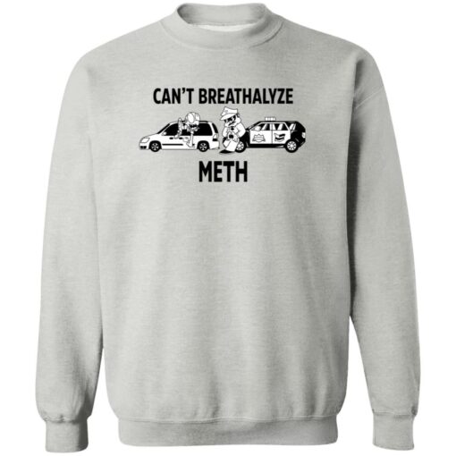 Ratedrcloset Can't Breathalyze Meth Shirt