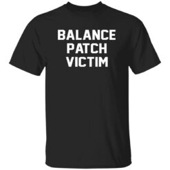 Balance Patch Victim T-shirt