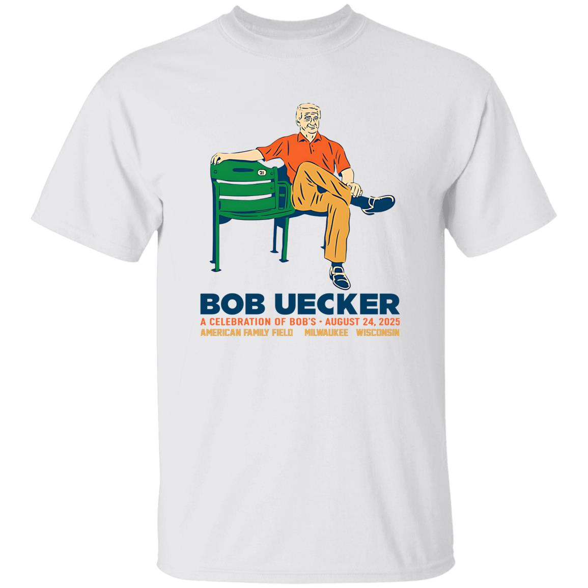 Bob Uecker A Celebration Of Bob's Life August 25 2025 T-Shirt