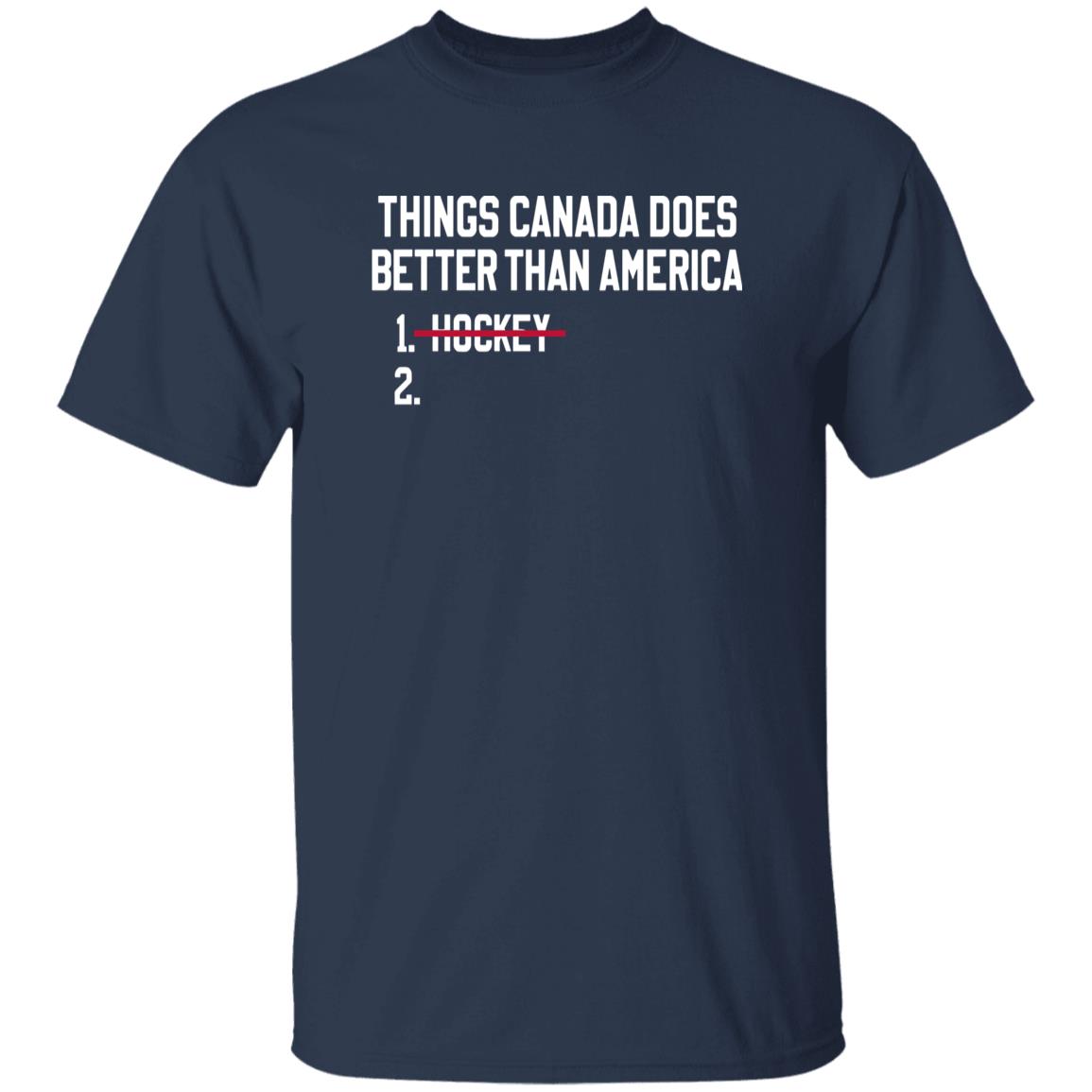 Things Canada Does Better Than America Hockey Shirt