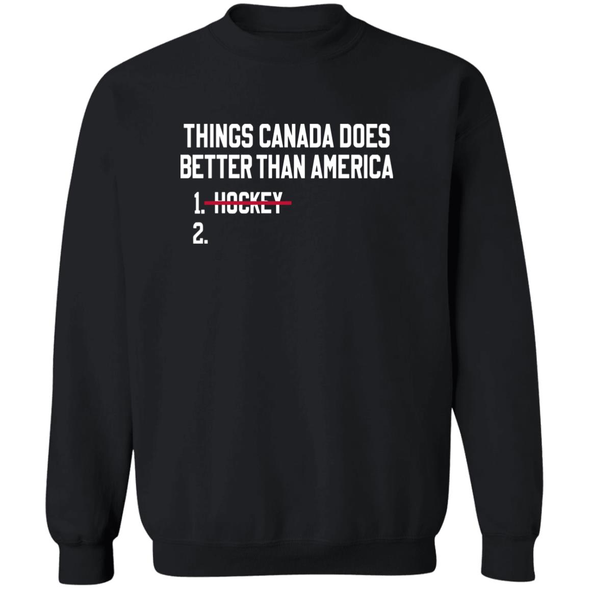 Things Canada Does Better Than America Hockey Shirt
