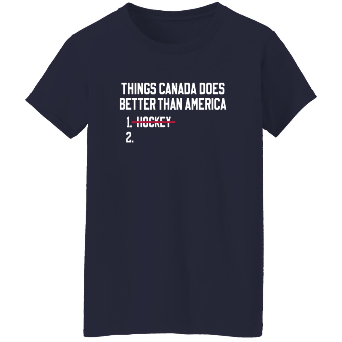 Things Canada Does Better Than America Hockey Shirt
