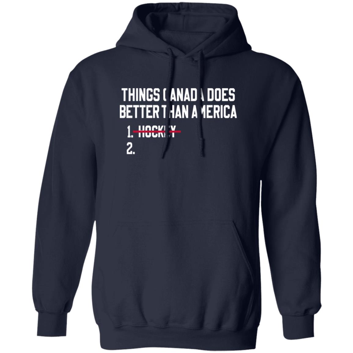 Things Canada Does Better Than America Hockey Shirt