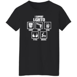I Support LGBTQ Liquor Guns Beer Titties Quickies Shirt