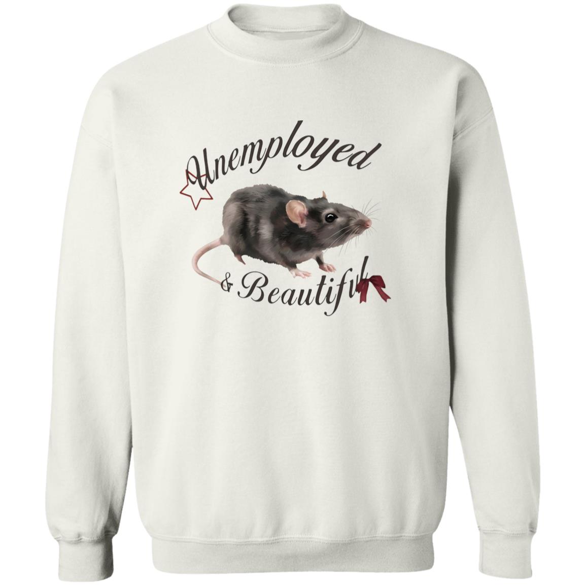 Rat Unemployed And Beautiful Shirt