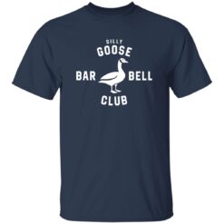 Silly Goose BarBell Club Shirt
