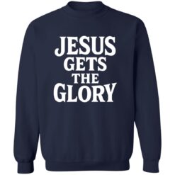 Brady Russell Jesus Gets The Glory Shirt