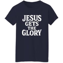 Brady Russell Jesus Gets The Glory Shirt