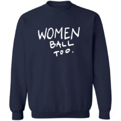 Women Ball Too T-Shirt